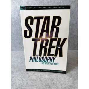 Star Trek and Philosophy: The Wrath of Kant - Softcover Sci-Fi Book